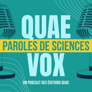 Quae Vox : paroles de sciences