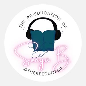 The ReEducation of Sonya B.