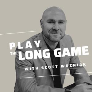 Play the Long Game with Scott Wozniak