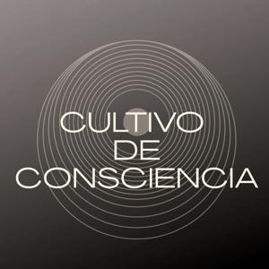 Cultivo de Consciencia