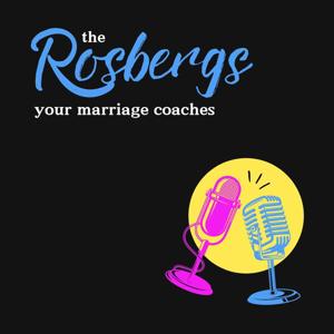 The Rosbergs: Your Marriage Coaches