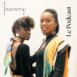 Taaranyi Le Podcast