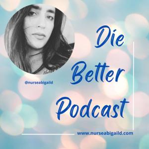 Die Better