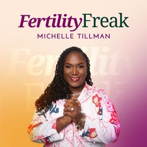 Fertility Freak Podcast