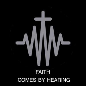Faith Comes By Hearing