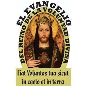 Evangelio del Reino de la Voluntad Divina