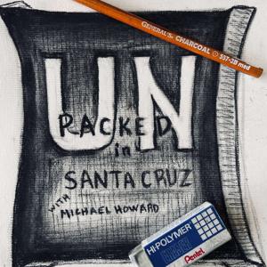 Unpacked In Santa Cruz