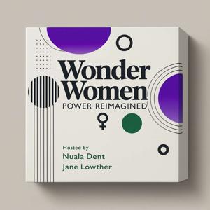 Wonder Women: Power Reimagined