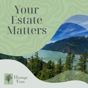 Your Estate Matters