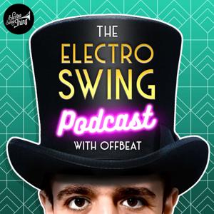 The Electro Swing Podcast