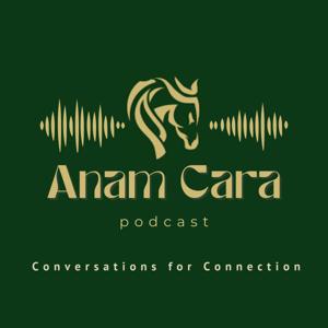 Anam Cara Podcast