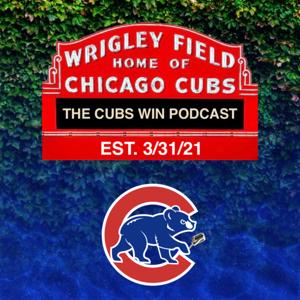 The Cubs Win Podcast
