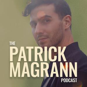 The Patrick Magrann Podcast by Patrick Magrann