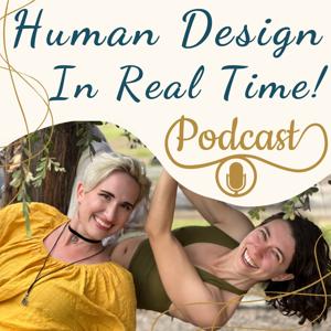 Human Design in Real Time!