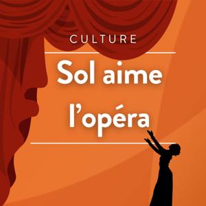 Sol aime l'opéra