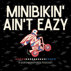 Minibikin' Ain't Eazy