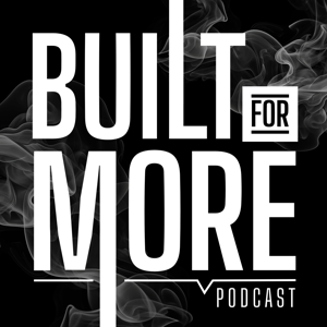 Built for More