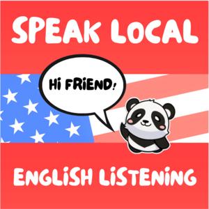 Speak Local - English Listening and Speaking