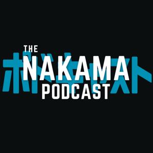 The Nakama Podcast