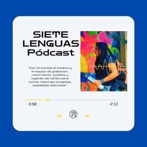 Siete Lenguas Podcast