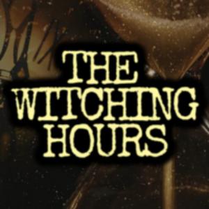The Witching Hours