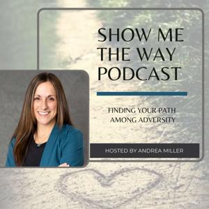 Show Me the Way Podcast