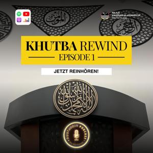 Khutba Rewind | Nuuruddin Podcast 🎙️