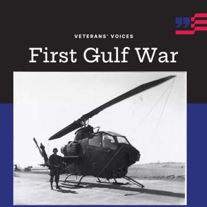 Veterans Voices: First Gulf War