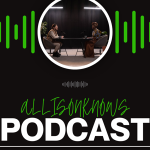 The AllisonKnows Podcast