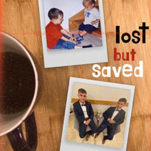 lost but saved