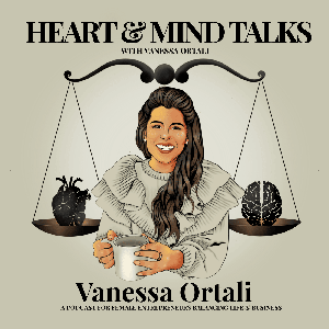 Heart and Mind Talks with Vanessa Ortali