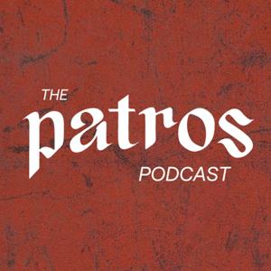 The Patros Podcast