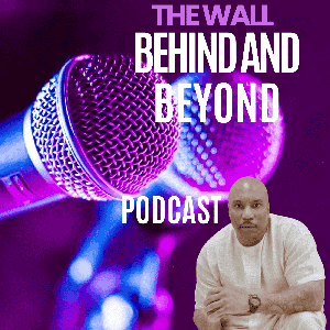 The Wall Behind and Beyond