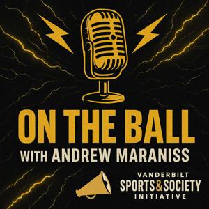 On The Ball with Andrew Maraniss