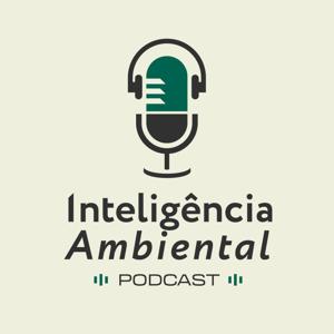 Inteligência Ambiental Podcast