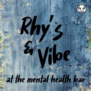 Rhy's and Vibe at the Mental Health Bar