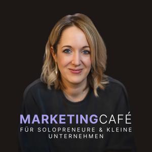 MarketingCafé - Marketing für Solopreneure