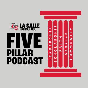 Lasalle 5 Pillar Podcast