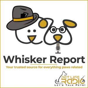 Whisker Report - Pet PR & Publicity - Pet Life Radio Original