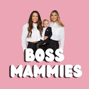 Boss Mammies Podcast