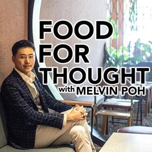 Food For Thought (with Melvin Poh)