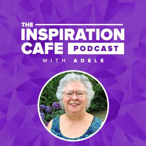The Inspiration Cafe Podcast
