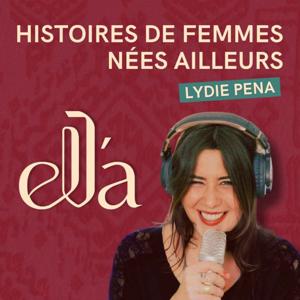 ELLA - Histoires de femmes nées ailleurs