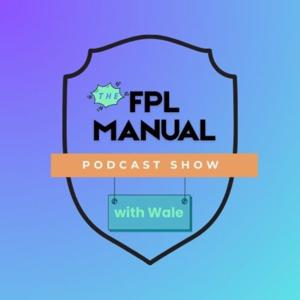 The FPL Manual Podcast