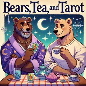 Bears, Tea & Tarot