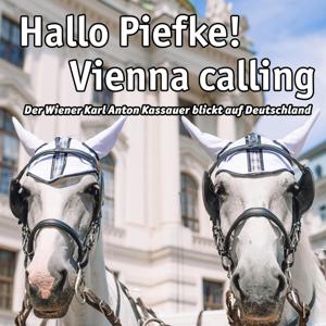 Hallo Piefke - Vienna calling