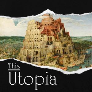 This Utopia Podcast