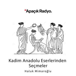 Kadim Anadolu Eserlerinden Seçmeler