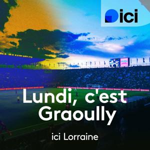 Lundi, c’est Graoully, ICI Lorraine