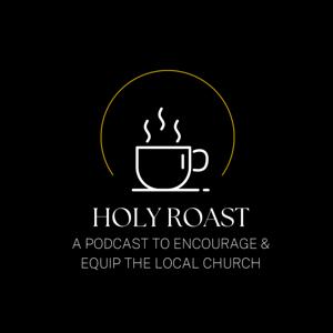 Holy Roast Podcast